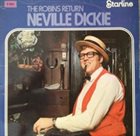 NEVILLE DICKIE The Robins Return album cover