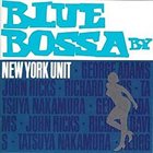 NEW YORK UNIT Blue Bossa album cover