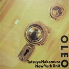 NEW YORK UNIT Tatsuya Nakamura New York Unit : Oleo album cover