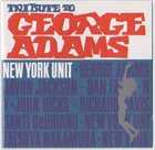 NEW YORK UNIT Tribute To George Adams album cover