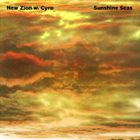 NEW ZION TRIO New Zion w/Cyro Baptista : Sunshine Seas album cover