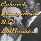 NG LA BANDA Cabaret Panoramico album cover