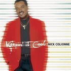 NICK COLIONNE Keepin' It Cool album cover