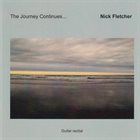 NICK FLETCHER The Journey Continues album cover