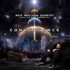 NICK MACLEAN Nick Maclean Quartet : Convergence album cover