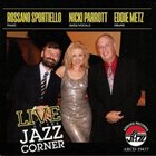 NICKI PARROTT Live At The Jazz Corner album cover