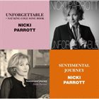 NICKI PARROTT Unforgettable / Sentimental Journey album cover