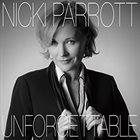 NICKI PARROTT Unforgettable: The Nat King Cole Songbook album cover