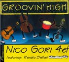 NICO GORI Nico Gori 4et ‎: Groovin' HIgh album cover
