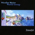 NICOLAS MEIER Nicolas Meier World Group : Peaceful album cover