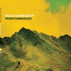 NICOLAS SIMION Transylvanian Jazz album cover