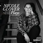 NICOLE GLOVER Plays album cover