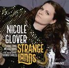 NICOLE GLOVER Strange Lands album cover