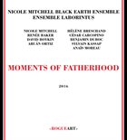 NICOLE MITCHELL Moments of Fatherhood album cover