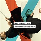NIELS LAN DOKY Niels Lan Doky Trio : Scandinavian Standards album cover