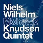 NIELS WILHELM KNUDSEN Mohawk album cover