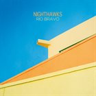 NIGHTHAWKS Rio Bravo album cover
