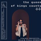 NIKARA WARREN NIKARA presents Black Wall Street : The Queen of Kings County album cover