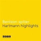 NIKOLAJ BENTZON Bentzon Spiller Hartmann Highlights album cover