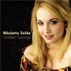 NIKOLETTA SZOKE Golden Earrings album cover