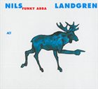 NILS LANDGREN Nils Landgren Funk Unit ‎: Funky Abba album cover