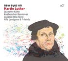 NILS LANDGREN New Eyes On Martin Luther album cover
