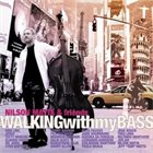 NILSON MATTA Walking With My Bass album cover