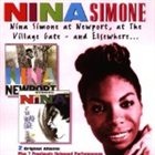 NINA SIMONE At Newport, at the Village Gate, and Elsewhere... album cover