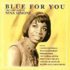 NINA SIMONE Blue for You: The Very Best Of album cover