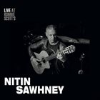 NITIN SAWHNEY Live At Ronnie Scott's album cover