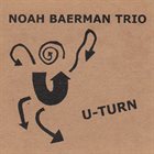 NOAH BAERMAN U-Turn album cover