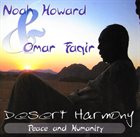 NOAH HOWARD Desert Harmony: Peace and Humanity (with Omar Faqir) album cover