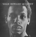 NOAH HOWARD Noah Howard Quartet album cover