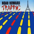 NOAH HOWARD Traffic album cover