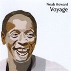 NOAH HOWARD Voyage album cover
