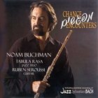 NOAM BUCHMAN Chance Encounters album cover