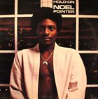 NOEL POINTER Hold On album cover