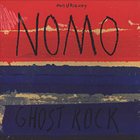 NOMO Ghost Rock album cover