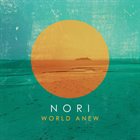 NORI World Anew album cover