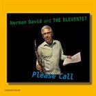 NORMAN DAVID The Eleventet - Please Call album cover