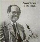 NORRIS TURNEY I Let A Song album cover