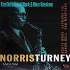 NORRIS TURNEY The Definitive Black and Blue Sessions: I Let a Song album cover