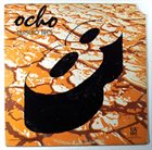 OCHO — Numero Tres album cover
