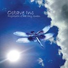 OCTAVE INC Flightpath of the Sky Queen album cover