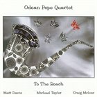 ODEAN POPE To the Roach album cover