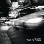ODED LEV-ARI Threading album cover