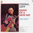 O'DONEL LEVY Dawn Of A New Day album cover