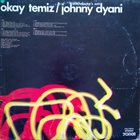 OKAY TEMIZ Okay Temiz / Johnny Dyani : Witchdoctor's Son album cover
