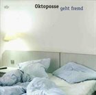 OKTOPOSSE Geht Fremd album cover