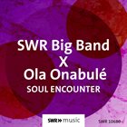 OLA ONABULE Ola Onabulé & The SWR Big Band : Soul Town album cover